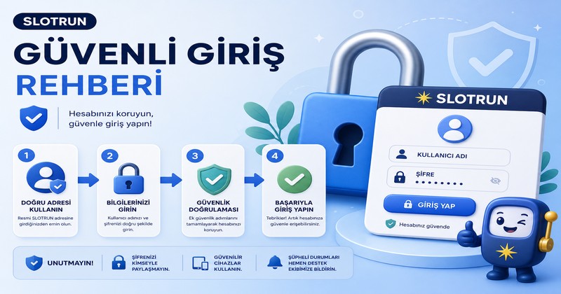 Slotrun Güvenli Giriş Rehberi