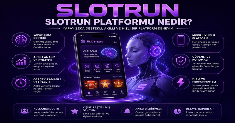 Slotrun Nedir? Platform Tanıtımı